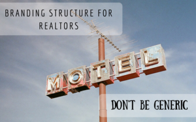 Branding Structure for Realtors