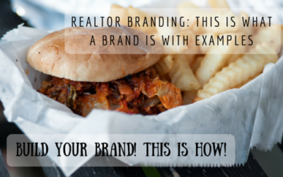 Realtor Branding: This is What a Brand is with Examples